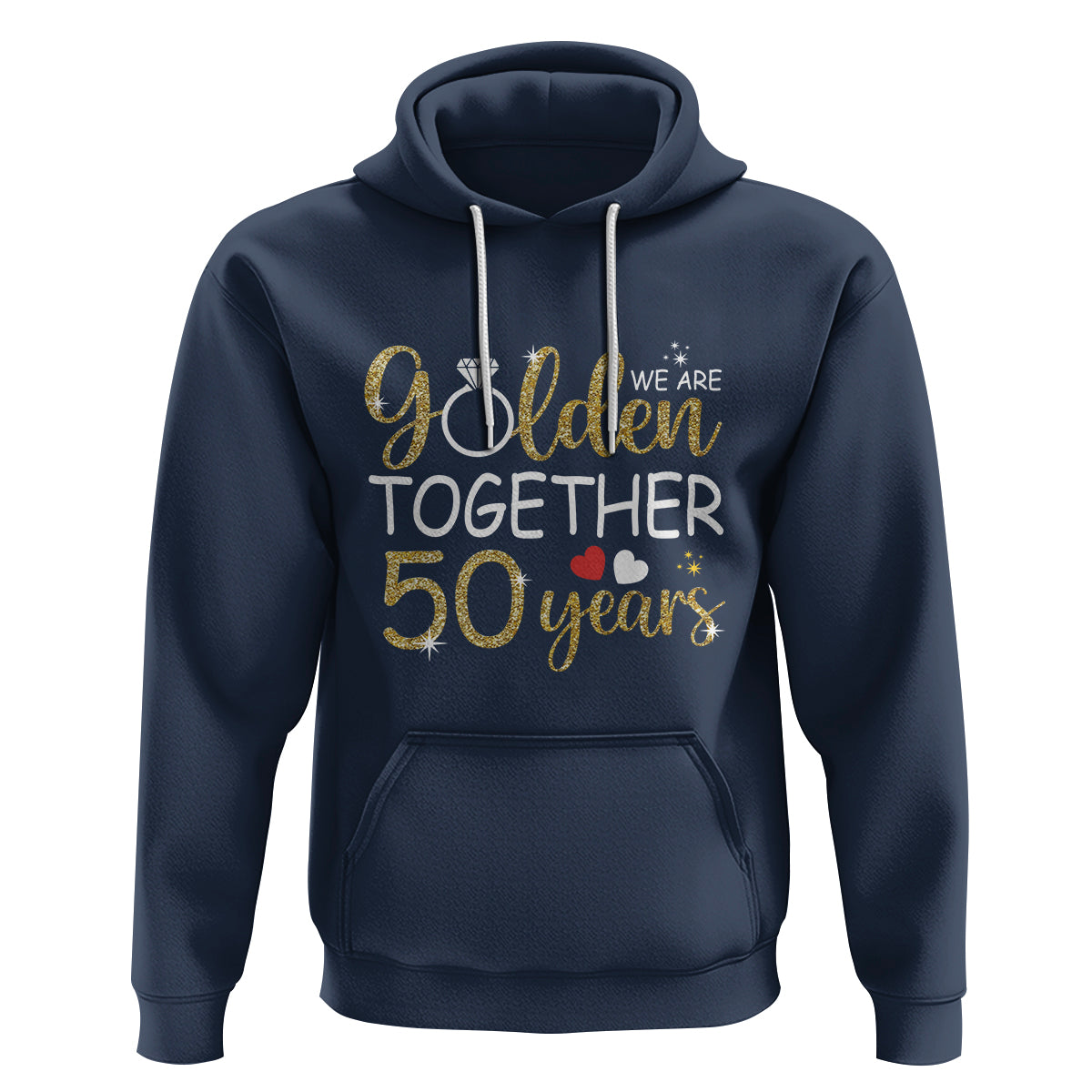 50th Wedding Anniversary Hoodie We Golden Together 50 Years - Wonder Print Shop
