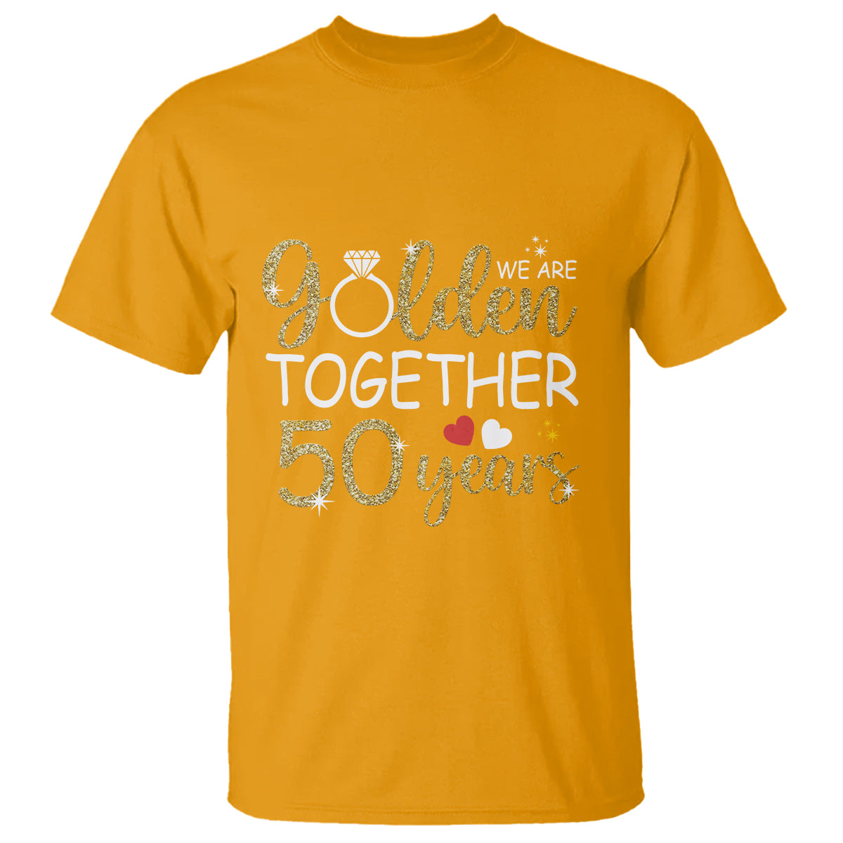 50th Wedding Anniversary T Shirt We Golden Together 50 Years - Wonder Print Shop