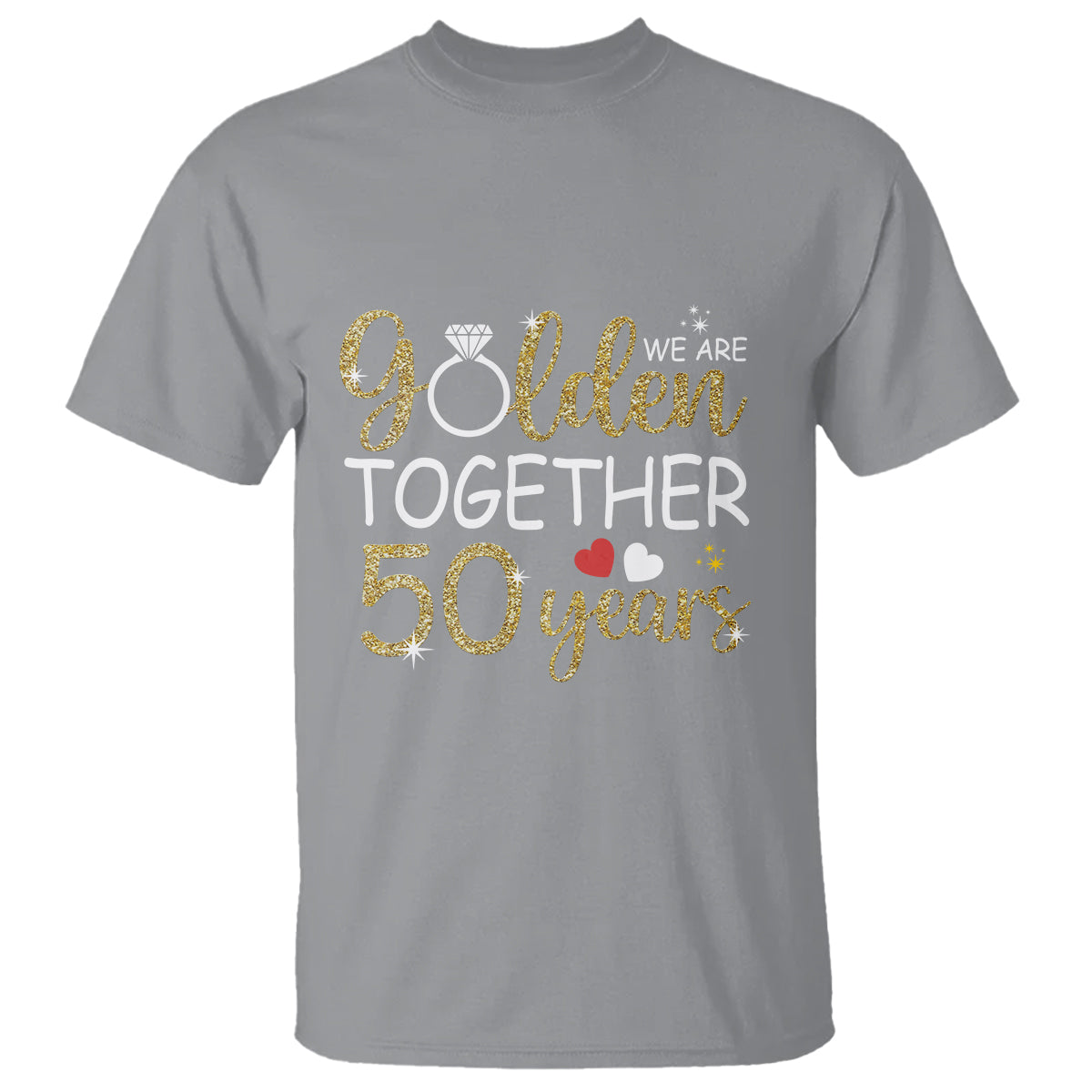 50th Wedding Anniversary T Shirt We Golden Together 50 Years - Wonder Print Shop