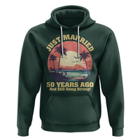 50th Wedding Anniversary Hoodie Just Married 50 Years Ago And Still Going Strong - Wonder Print Shop