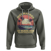 50th Wedding Anniversary Hoodie Just Married 50 Years Ago And Still Going Strong - Wonder Print Shop