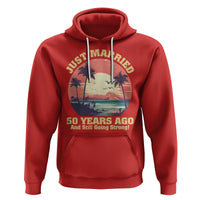 50th Wedding Anniversary Hoodie Just Married 50 Years Ago And Still Going Strong - Wonder Print Shop