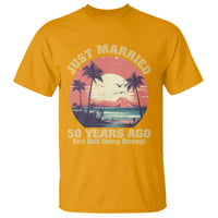 50th Wedding Anniversary T Shirt Just Married 50 Years Ago And Still Going Strong - Wonder Print Shop