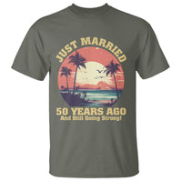 50th Wedding Anniversary T Shirt Just Married 50 Years Ago And Still Going Strong - Wonder Print Shop