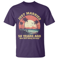 50th Wedding Anniversary T Shirt Just Married 50 Years Ago And Still Going Strong - Wonder Print Shop