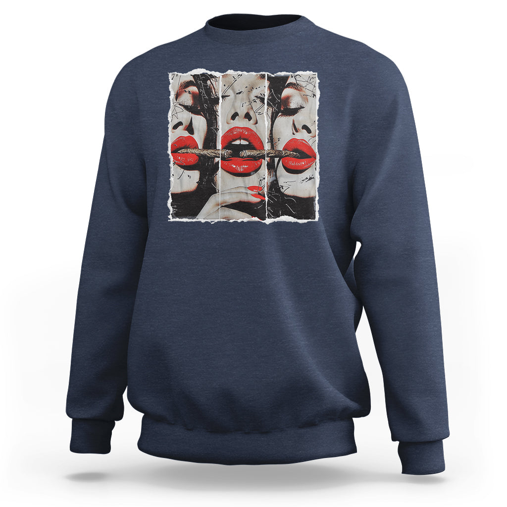Cigar Lover Sweatshirt Roll It Lick It Smoke It Pretty Lady Smoking Smoker - Wonder Print Shop