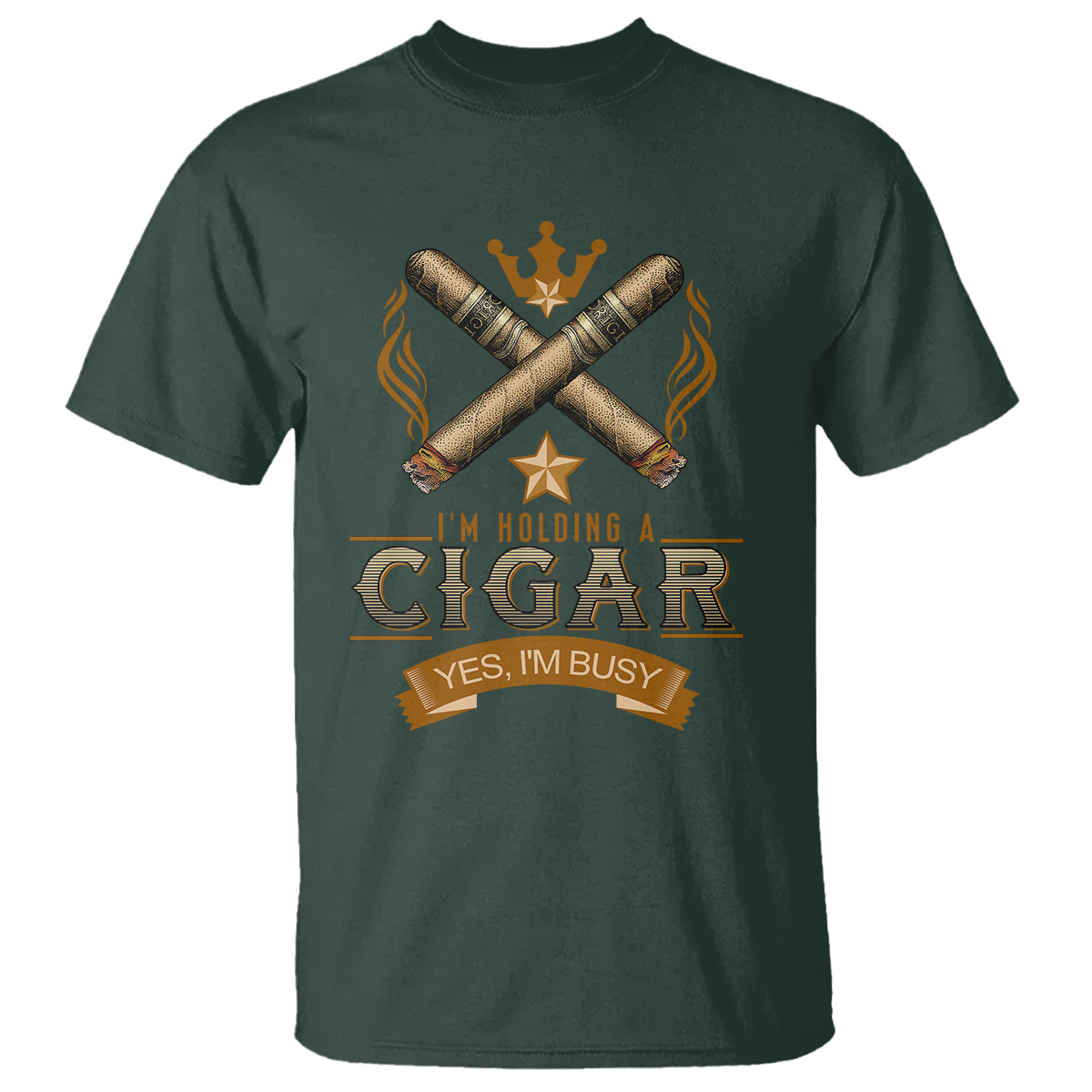 Cigar Lover T Shirt I'm Holding A Cigar Yes I'm Busy - Wonder Print Shop