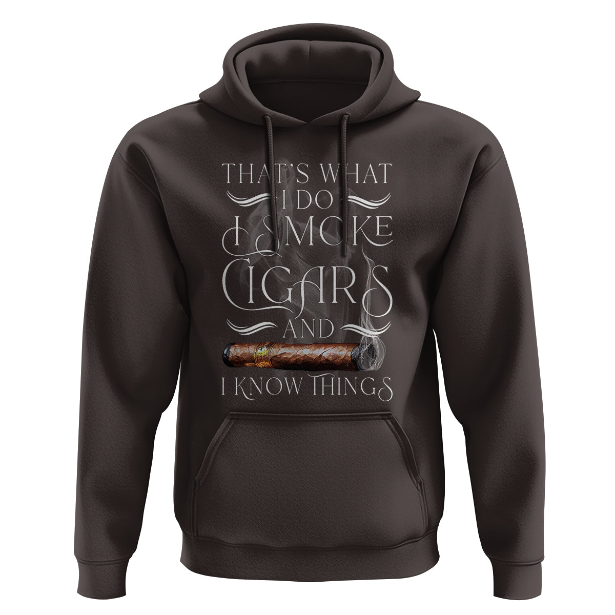 Cigar Lover Hoodie That's What I Do I Smoke Cigars And I Know Things - Wonder Print Shop