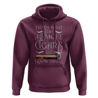 Cigar Lover Hoodie That's What I Do I Smoke Cigars And I Know Things - Wonder Print Shop