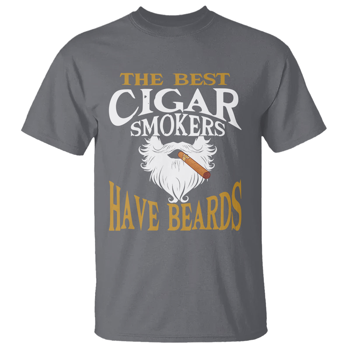 Cigar Lover T Shirt The Best Cigar Smokers Have Beards - Wonder Print Shop