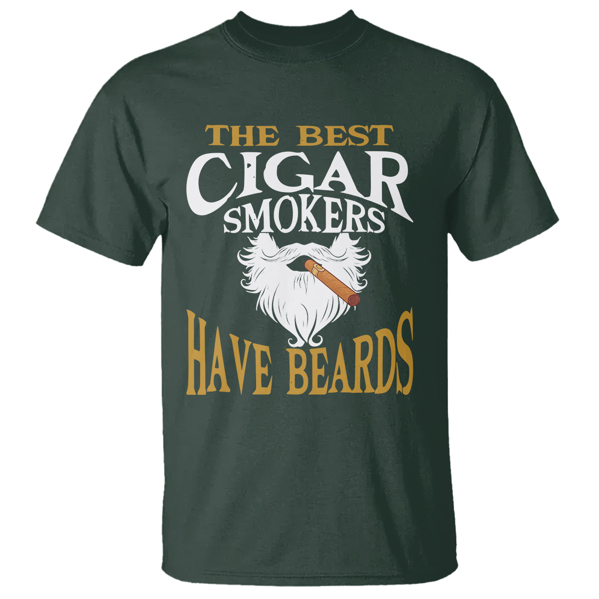 Cigar Lover T Shirt The Best Cigar Smokers Have Beards - Wonder Print Shop