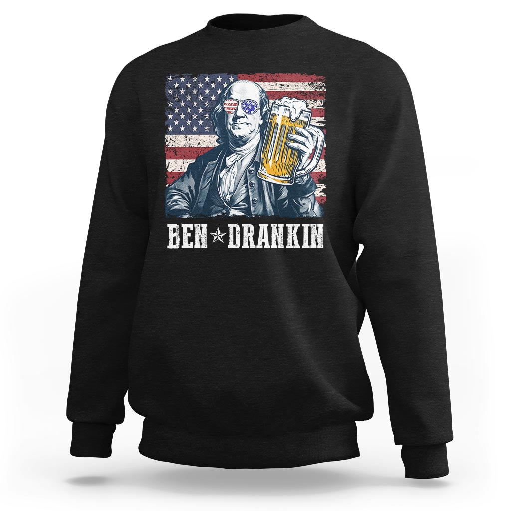Funny 4th Of July Drinking Sweatshirt Ben Drankin Benjamin Franklin Patriotic Party - Wonder Print Shop