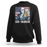 Funny 4th Of July Drinking Sweatshirt Ben Drankin Benjamin Franklin Patriotic Party - Wonder Print Shop