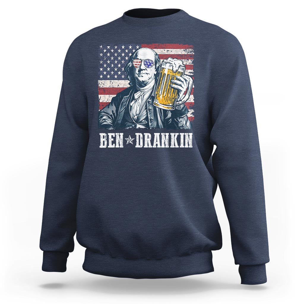 Funny 4th Of July Drinking Sweatshirt Ben Drankin Benjamin Franklin Patriotic Party - Wonder Print Shop