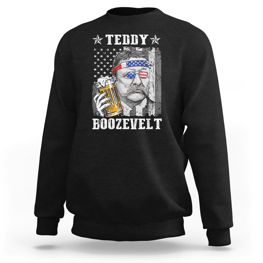 Funny 4th Of July Drinking Sweatshirt Teddy Boozevelt Theodore Roosevelt Patriotic Party - Wonder Print Shop