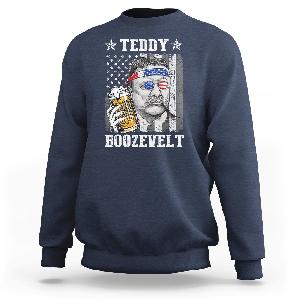 Funny 4th Of July Drinking Sweatshirt Teddy Boozevelt Theodore Roosevelt Patriotic Party - Wonder Print Shop