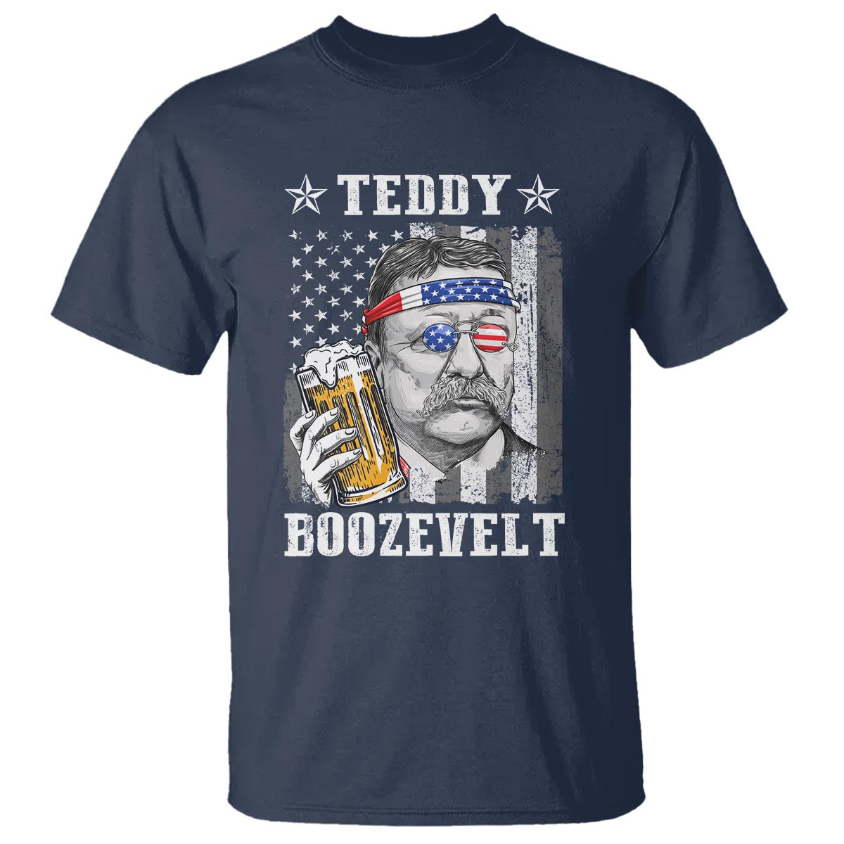 Funny 4th Of July Drinking T Shirt Teddy Boozevelt Theodore Roosevelt Patriotic Party - Wonder Print Shop