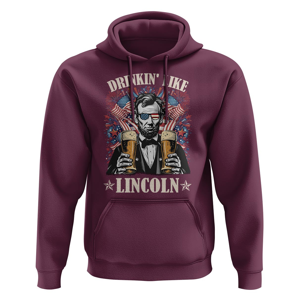 Funny 4th Of July Hoodie Drinking Like Lincoln Patriotic Party - Wonder Print Shop