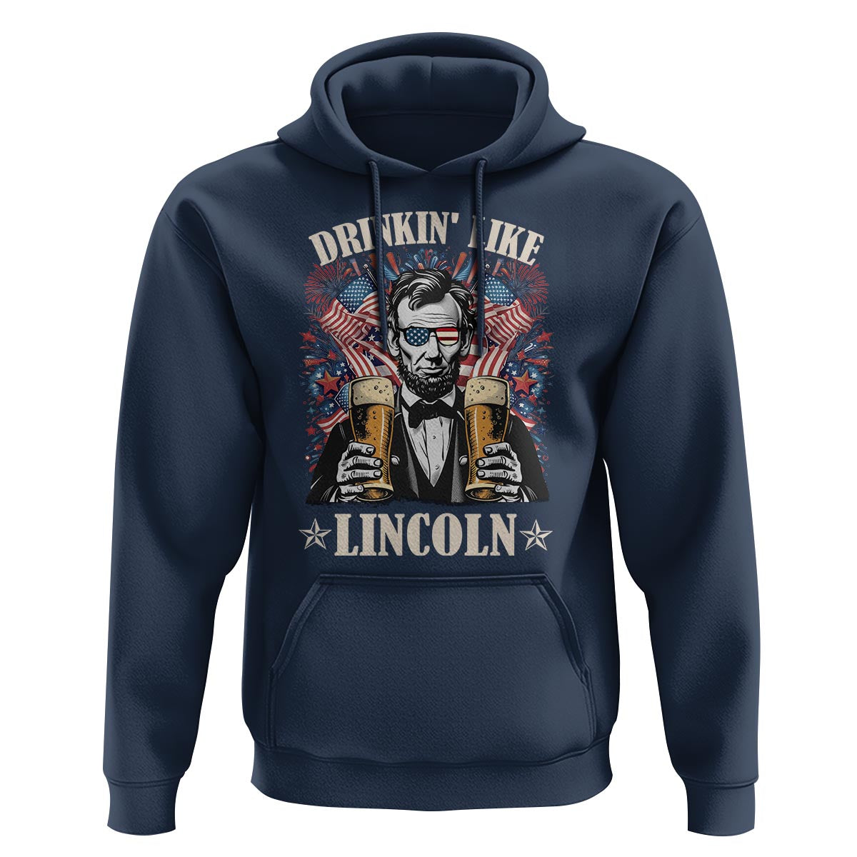 Funny 4th Of July Hoodie Drinking Like Lincoln Patriotic Party - Wonder Print Shop