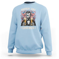 Funny 4th Of July Sweatshirt Drinking Like Lincoln Patriotic Party - Wonder Print Shop