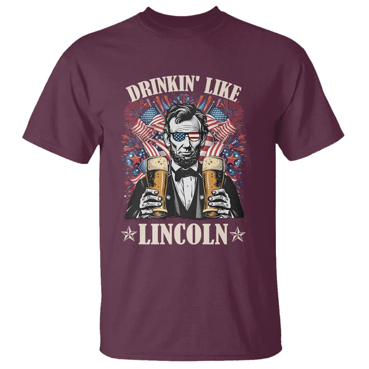 Funny 4th Of July T Shirt Drinking Like Lincoln Patriotic Party - Wonder Print Shop