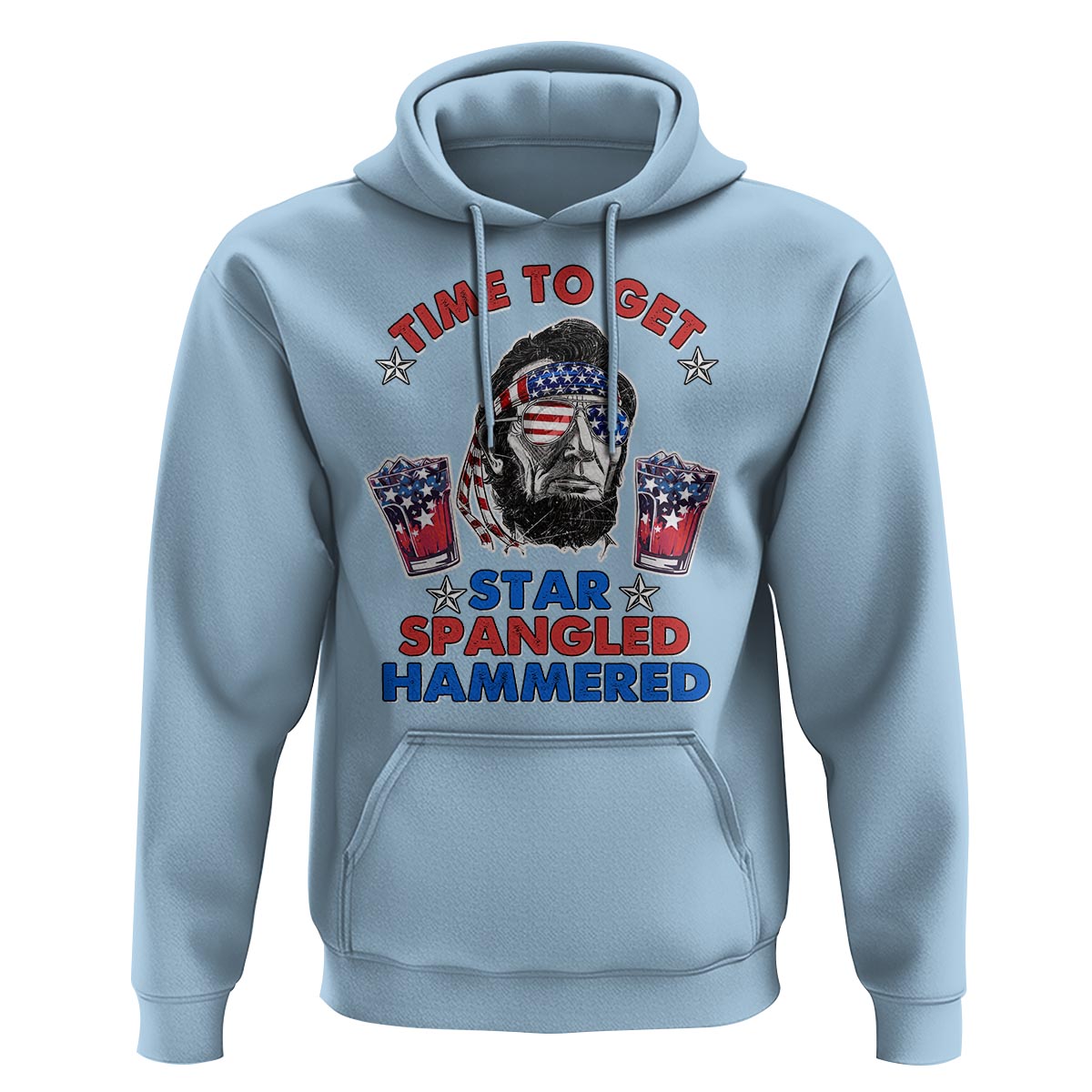 Funny 4th Of July Drinking Hoodie Time To Get Star Spangled Hammered Abraham Lincoln Patriotic Party - Wonder Print Shop