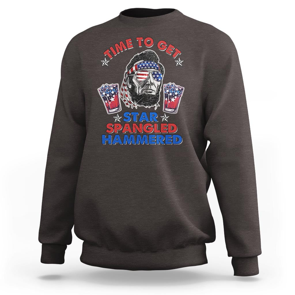 Funny 4th Of July Drinking Sweatshirt Time To Get Star Spangled Hammered Abraham Lincoln Patriotic Party - Wonder Print Shop
