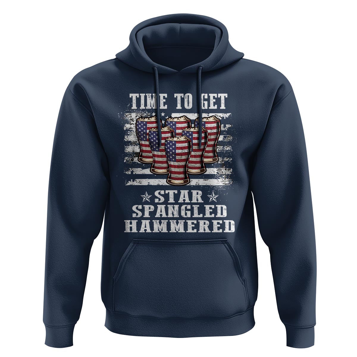 Funny 4th Of July Drinking Hoodie Time To Get Star Spangled Hammered Patriotic Party - Wonder Print Shop