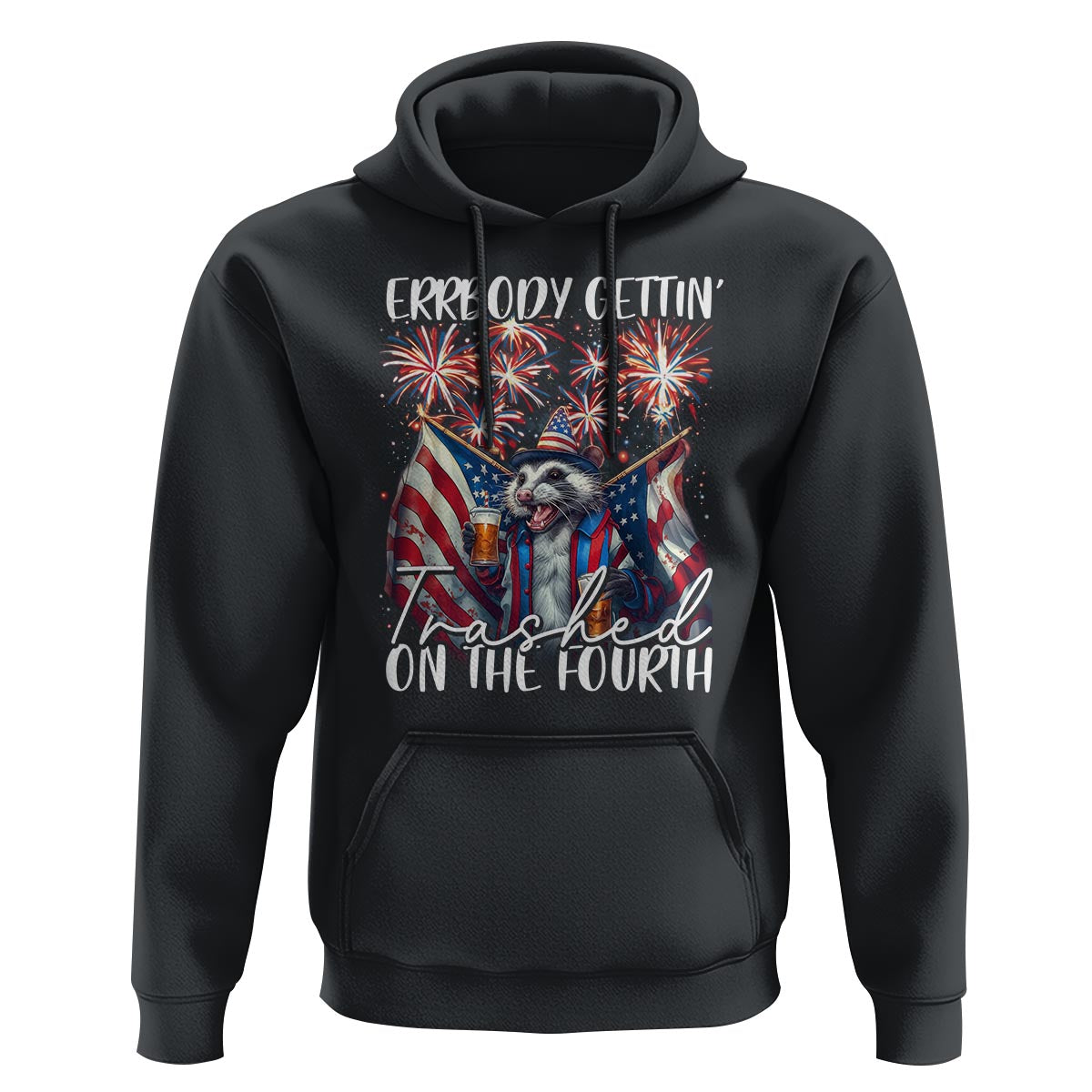 Funny 4th Of July Drinking Hoodie Everybody Gettin' Trashed On the Fourth American Opossum Patriotic Party - Wonder Print Shop