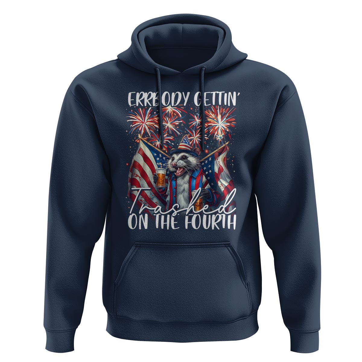 Funny 4th Of July Drinking Hoodie Everybody Gettin' Trashed On the Fourth American Opossum Patriotic Party - Wonder Print Shop