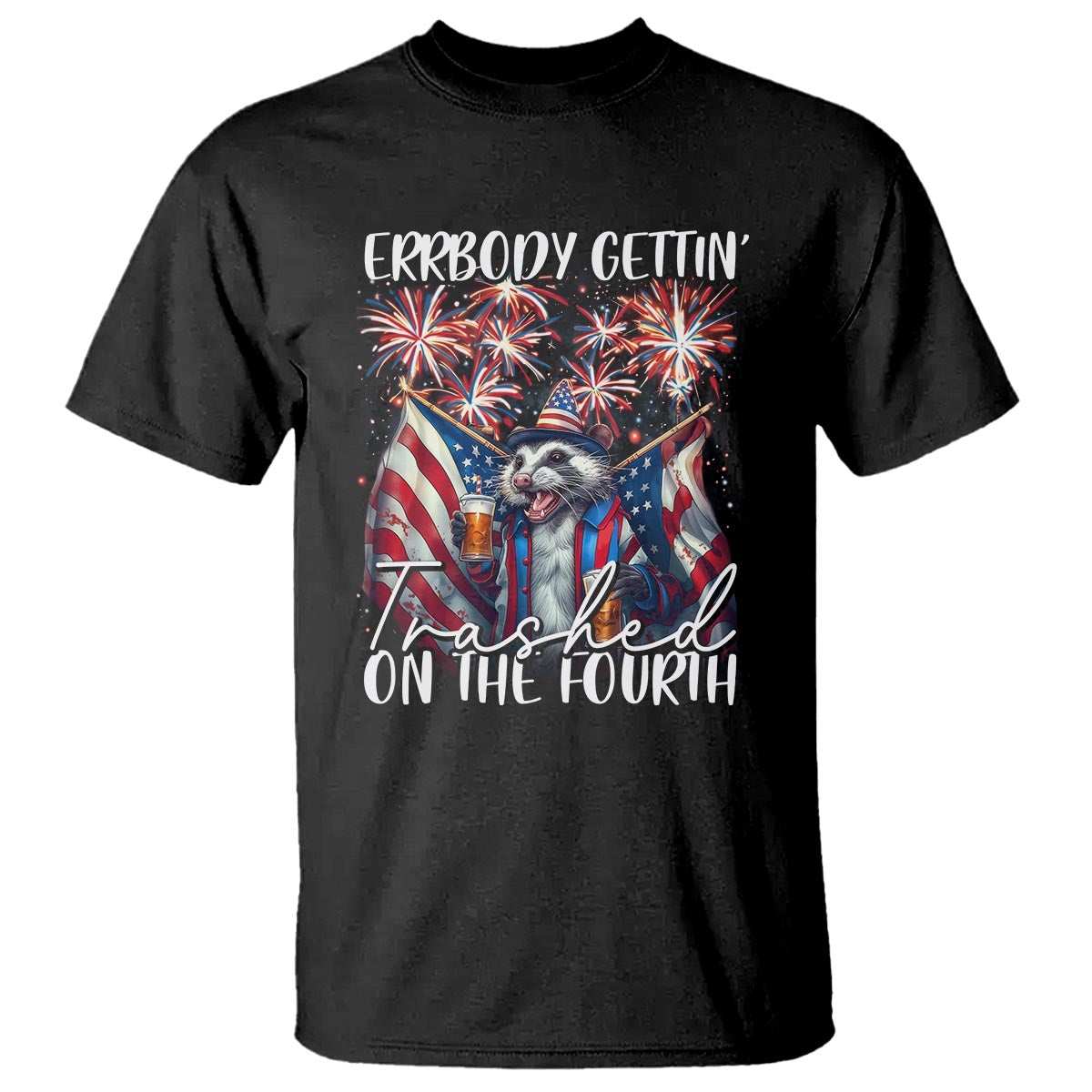 Funny 4th Of July Drinking T Shirt Everybody Gettin' Trashed On the Fourth American Opossum Patriotic Party - Wonder Print Shop
