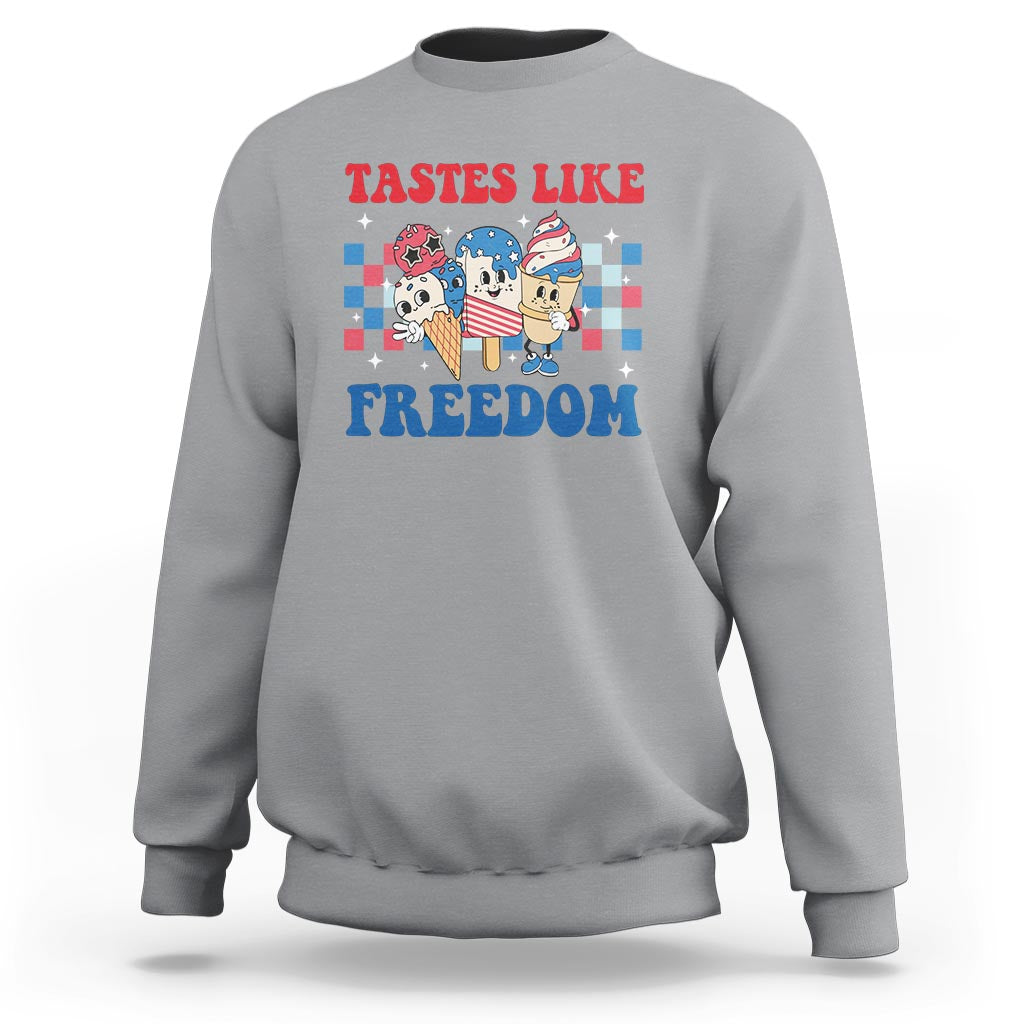 Funny 4th Of July Sweatshirt Tastes Like Freedom American Ice Cream - Wonder Print Shop