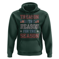 Funny 4th Of July Hoodie Treason Is The Reason For The Season - Wonder Print Shop