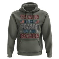 Funny 4th Of July Hoodie Treason Is The Reason For The Season - Wonder Print Shop