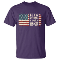 Funny 4th Of July T Shirt Let's Drink And Blow Shit Up - Wonder Print Shop