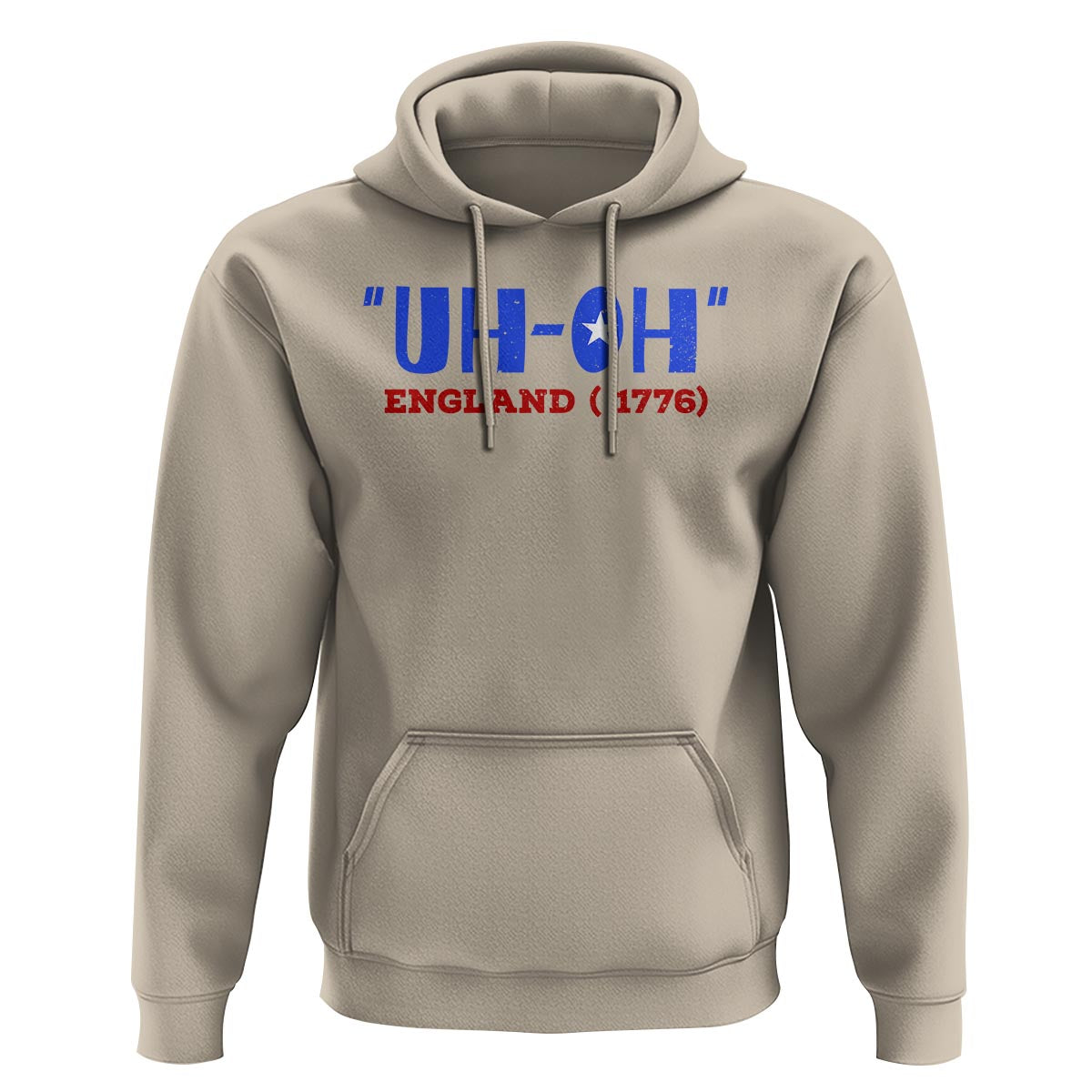 Funny 4th Of July Hoodie Uh-Oh England 1776 - Wonder Print Shop