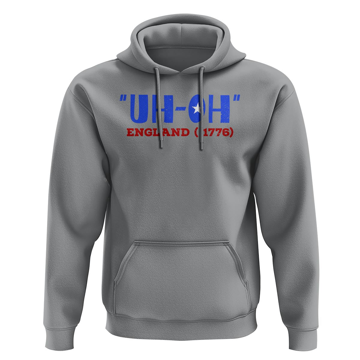 Funny 4th Of July Hoodie Uh-Oh England 1776 - Wonder Print Shop
