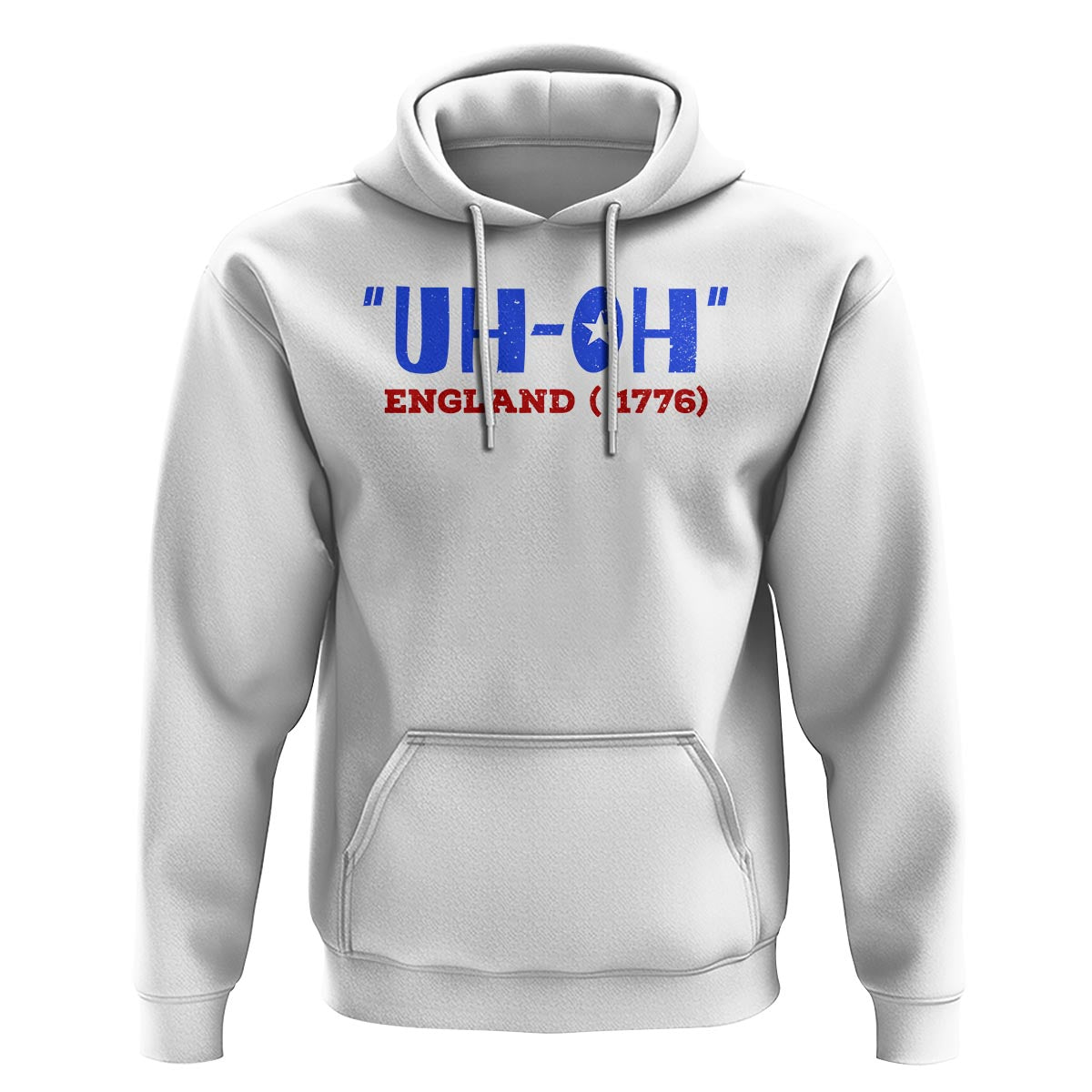Funny 4th Of July Hoodie Uh-Oh England 1776 - Wonder Print Shop