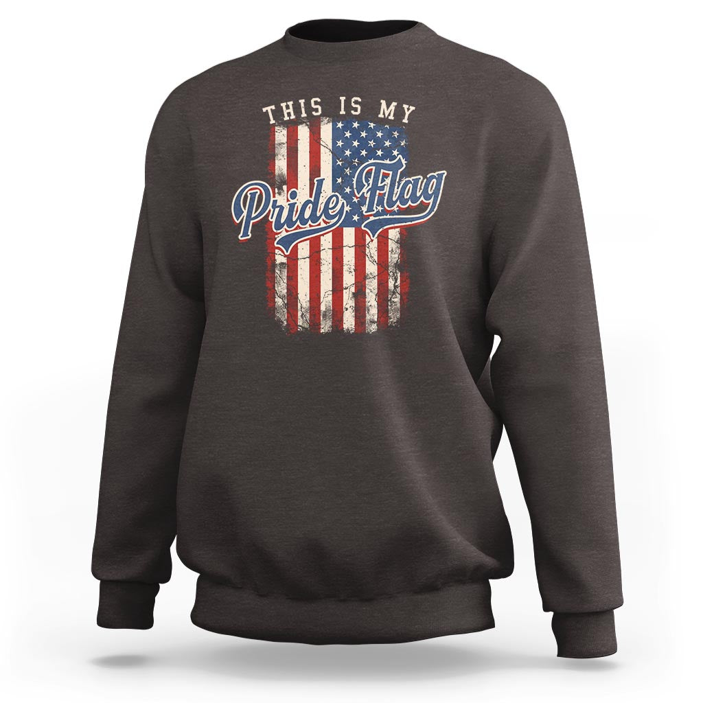 American Patriotic Sweatshirt This Is My Pride Flag 4th Of July - Wonder Print Shop