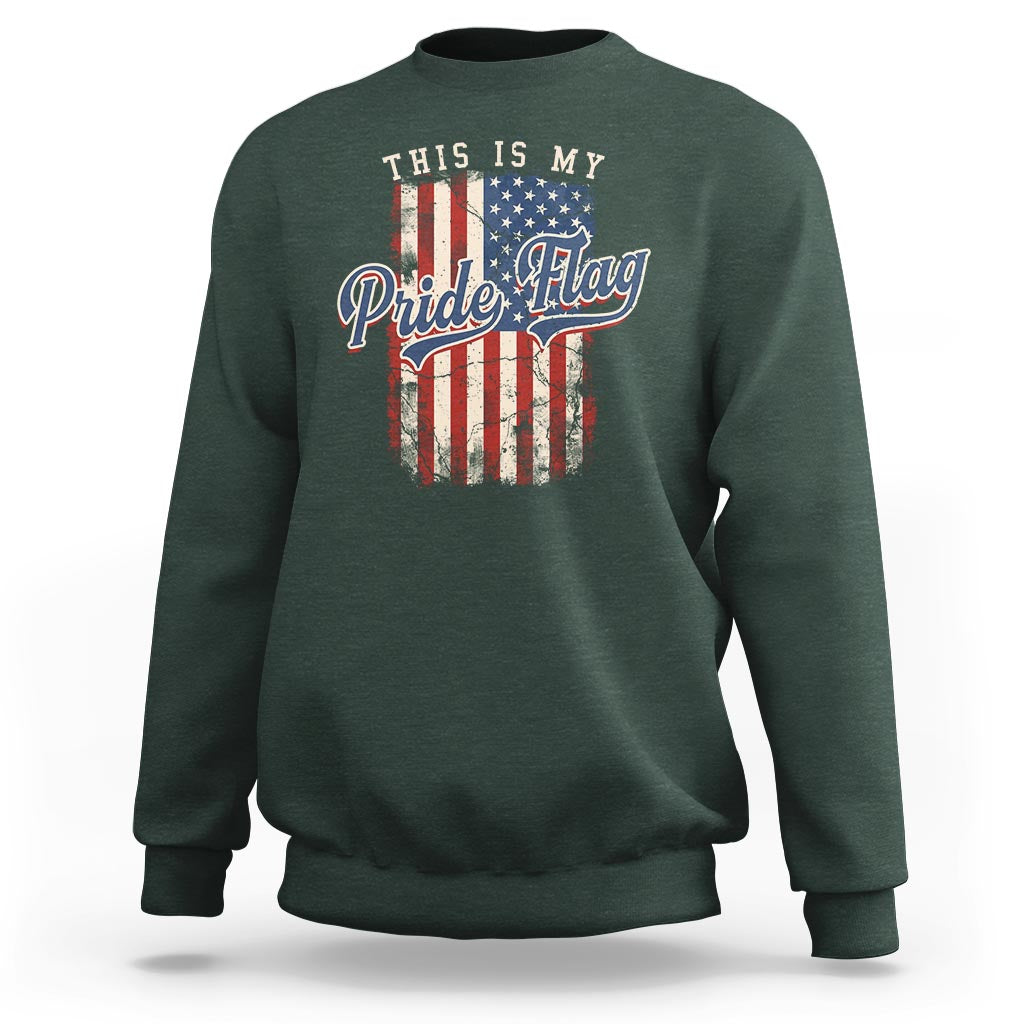 American Patriotic Sweatshirt This Is My Pride Flag 4th Of July - Wonder Print Shop
