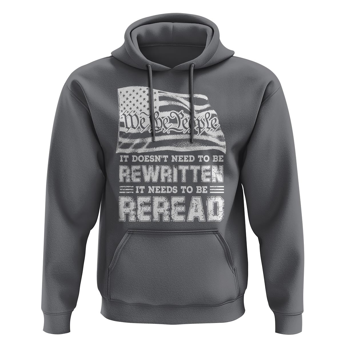 4th Of July Hoodie It Doesn't Need To Be Rewritten It Needs To Be Reread - Wonder Print Shop
