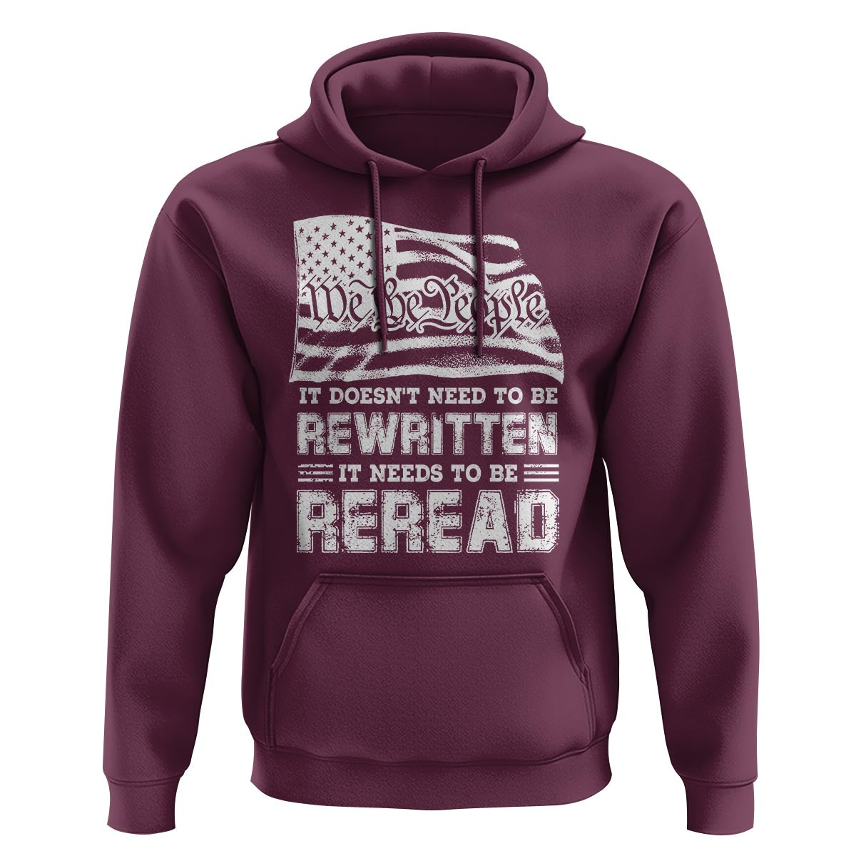 4th Of July Hoodie It Doesn't Need To Be Rewritten It Needs To Be Reread - Wonder Print Shop