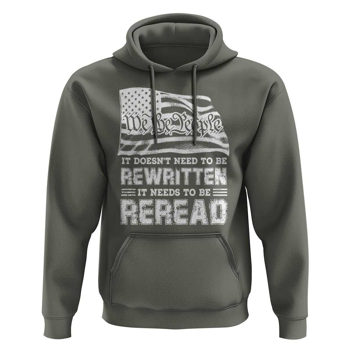 4th Of July Hoodie It Doesn't Need To Be Rewritten It Needs To Be Reread - Wonder Print Shop