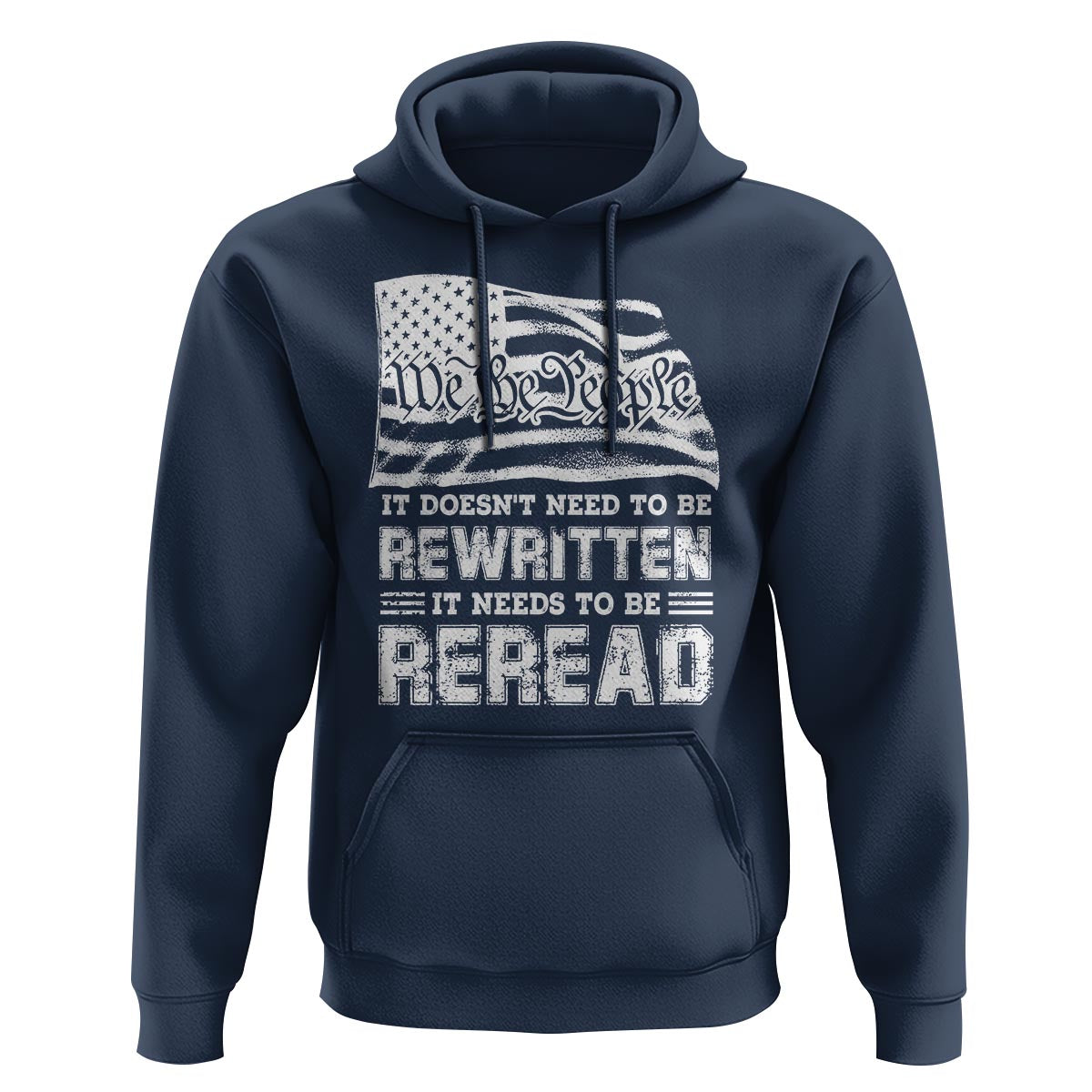 4th Of July Hoodie It Doesn't Need To Be Rewritten It Needs To Be Reread - Wonder Print Shop