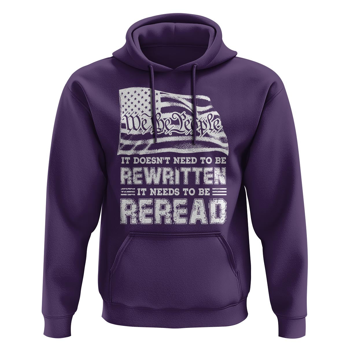 4th Of July Hoodie It Doesn't Need To Be Rewritten It Needs To Be Reread - Wonder Print Shop