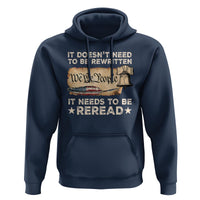 We The People American Patriotic Hoodie It Doesn't Need To Be Rewritten It Needs To Be Reread - Wonder Print Shop