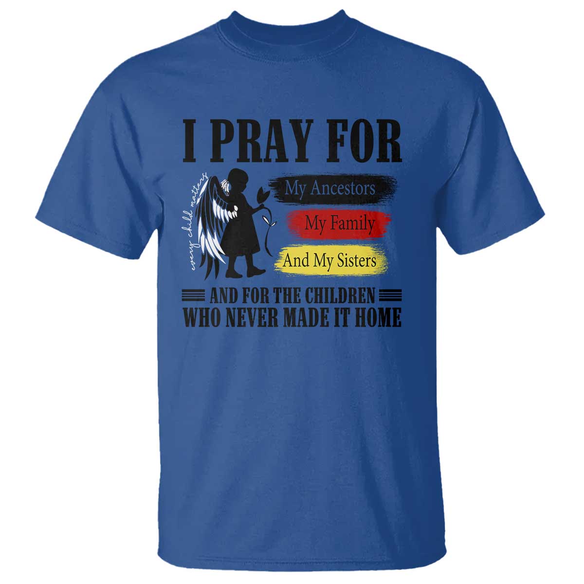 Orange Shirt Day T Shirt I Pray For The Children Who Never Made It Home - Wonder Print Shop