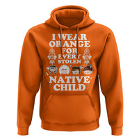 Orange Shirt Day Hoodie Wear Orange For Every Stolen Native Child - Wonder Print Shop