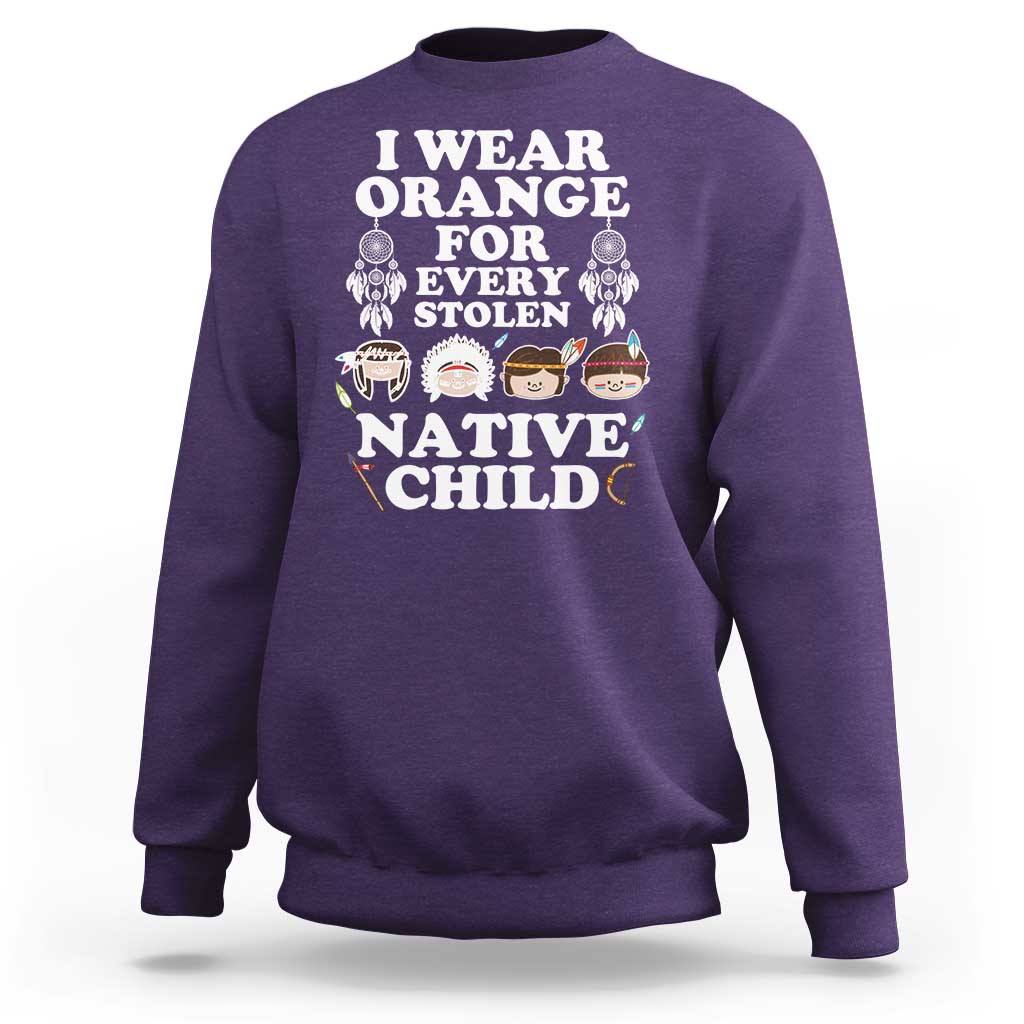 Orange Shirt Day Sweatshirt Wear Orange For Every Stolen Native Child - Wonder Print Shop