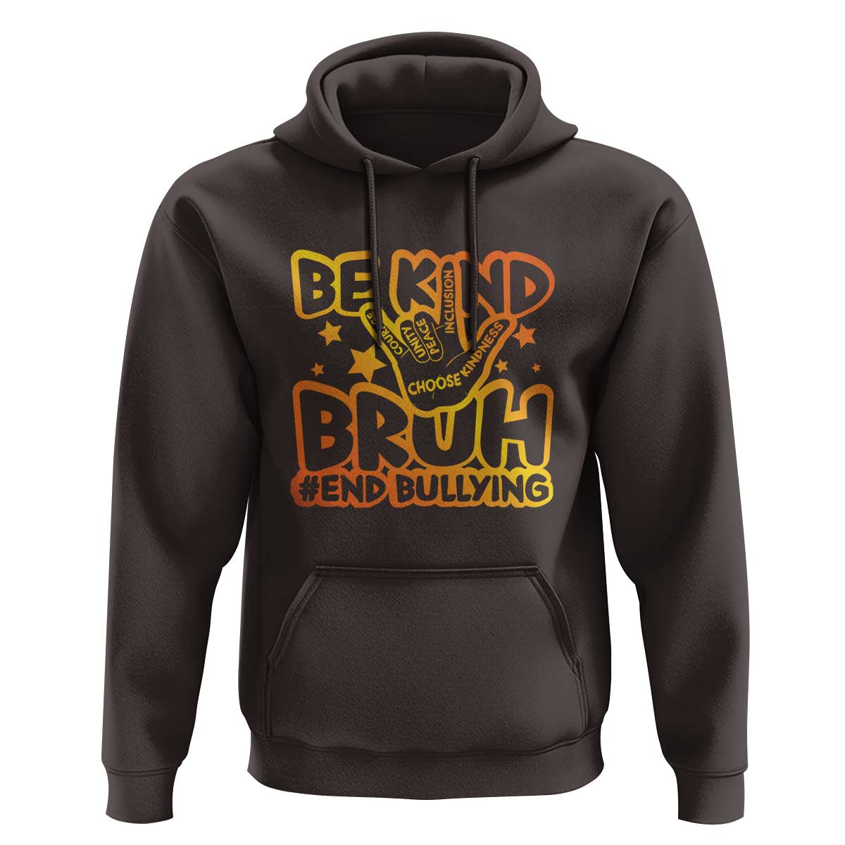 Unity Day Hoodie Be Kind Bruh End Bullying